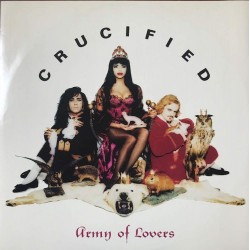 Пластинка Army of Lovers Crucified